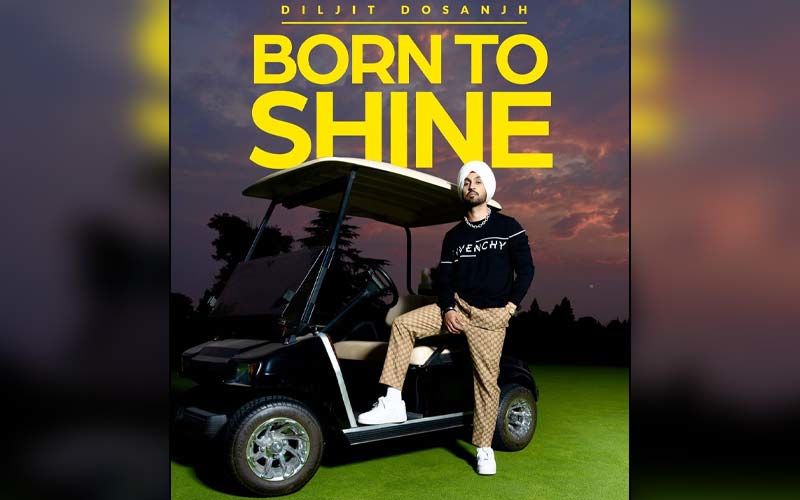 Diljit Dosanjh's Born To Shine From Album G.O.A.T Crosses 15 Million Views On YouTube