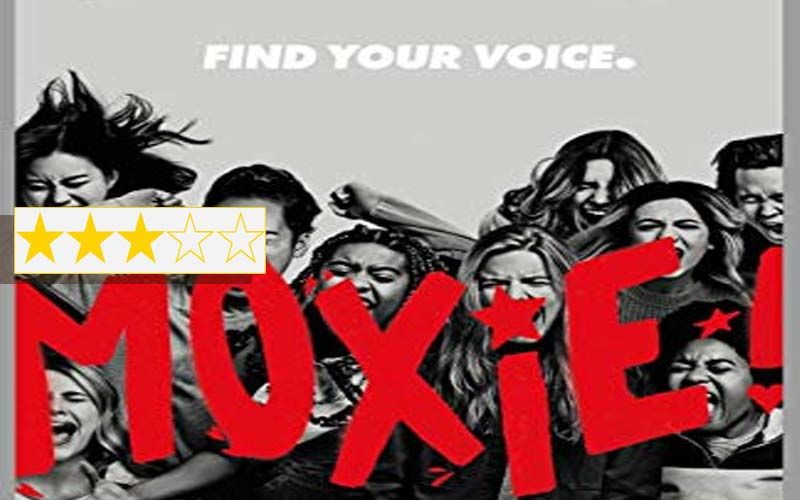 Moxie Movie Review: The Film Is An Important MeToo Film Showcasing Rebels With A Cause