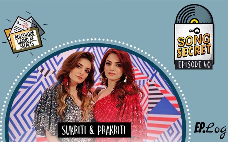 9XM Song Secret Podcast: Episode 40 With Sukriti-Prakriti