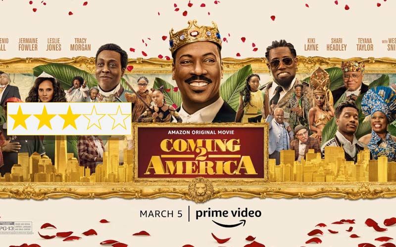 Coming 2 America Review: The Eddie Murphy Comedy Film Is A Load Of Harmless Fun