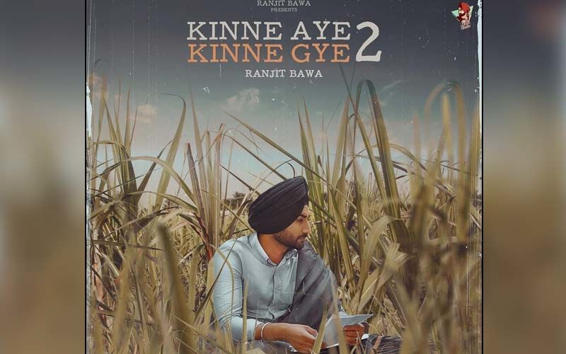 Kinne Aye Kinne Gye 2: Ranjit Bawa Impresses Everyone With The Teaser Of His Upcoming Melody