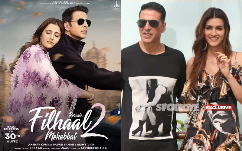 Filhaal 2: Nupur Sanon Answers Who Looks Better With Akshay Kumar- She Or Sister Kriti Sanon?-EXCLUSIVE