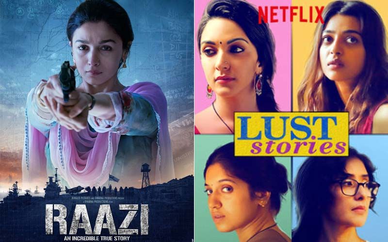Raazi And Lust Stories Are Two Films That Are Worth Your Time This Weekend - PART 66