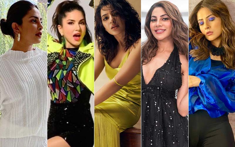 Fabulously HOT or NOT? Priyanka Chopra, Sunny Leone, Samantha Akkineni, Nikki Tamboli and Shehnaaz Gill