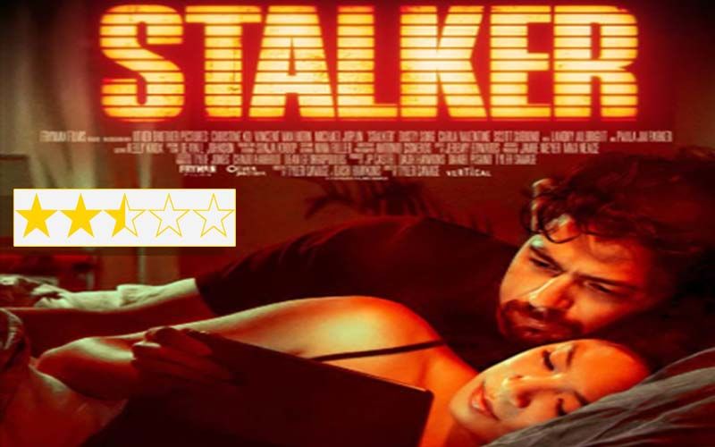 Stalker Review: The Film Starring Vincent Van Horn, Christine Ko And Michael Lee Joplin Is A Timely Warning On Befriending The Unknown