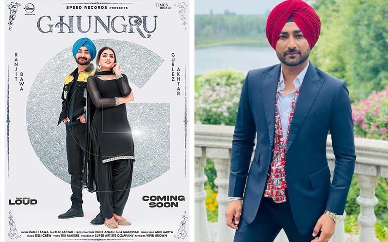 Ghungru: Ranjit Bawa And Gurlej Akhtar Present A Song Groovy Romantic Song From The Album ‘Loud’