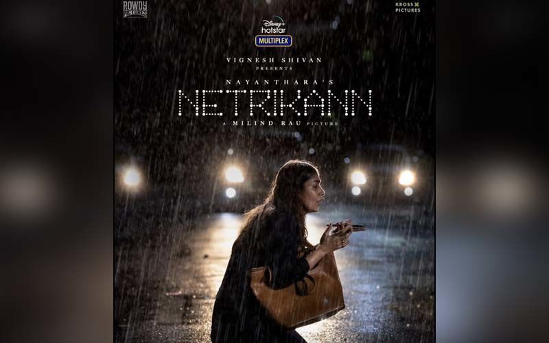 Nayanthara Unveils The Poster Of Netrikann, Announces The Release Of Title Track Releasing Today