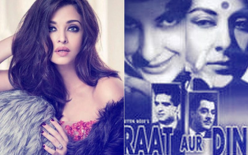 CONFIRMED: Aishwarya Rai To Recreate Nargis' Multiple Personality Disorder  Role From Raat Aur Din