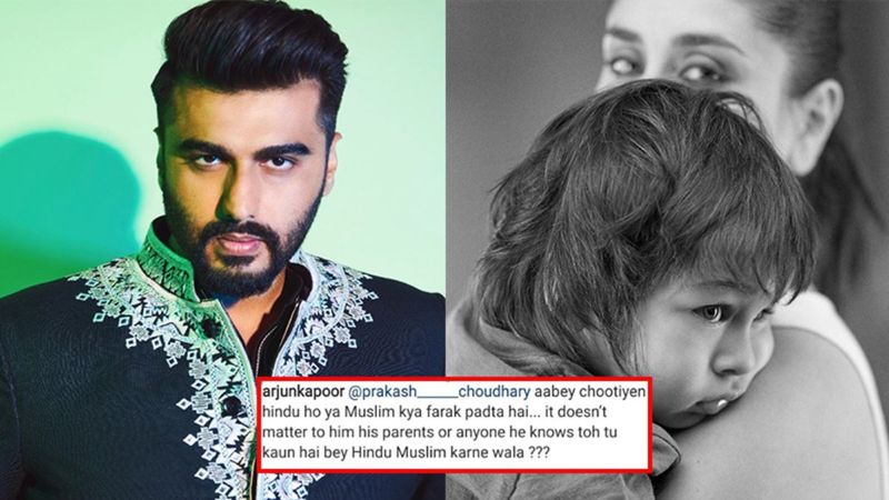 Arjun Kapoor SLAMS Netizen For Spewing Religious Venom On Kareena Kapoor And Taimur's Pic, ‘Abe Ch***e Hindu Ho Ya Muslim Kya Farak Padta Hai?’