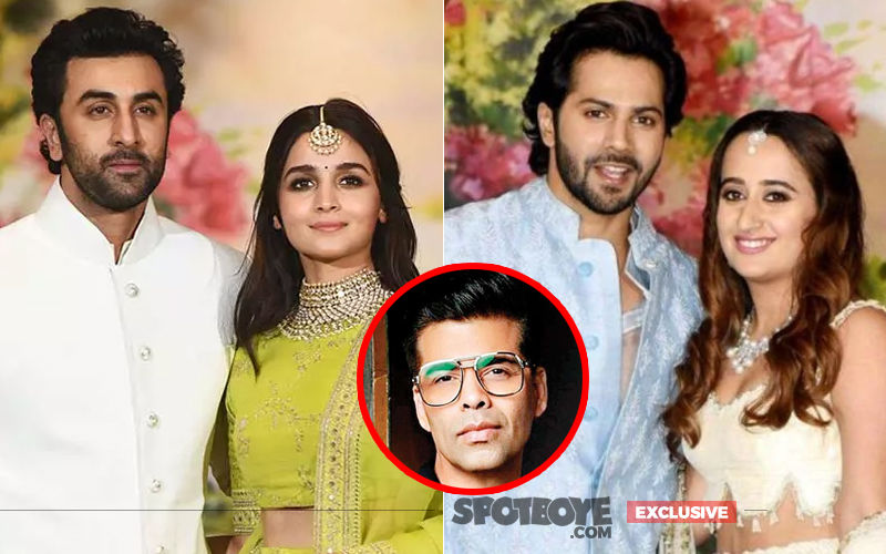 Alia Bhatt-Ranbir Kapoor And Varun Dhawan-Natasha Dalal's Wedding Ceremonies To Have A Huge Contribution By Karan Johar- EXCLUSIVE