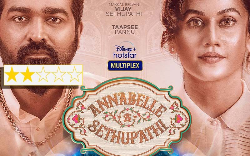 Annabelle Sethupathy Review: Bad Execution And Lazy Writing Makes This Taapsee Pannu-Vijay Sethupathi Starrer A Lame Watch