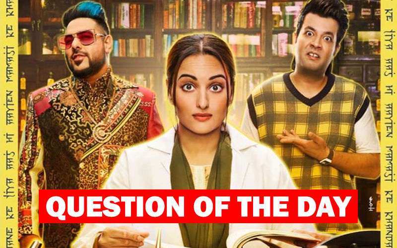 Are You Excited About Sonakshi Sinha’s Friday Release, Khandaani Shafakhana?
