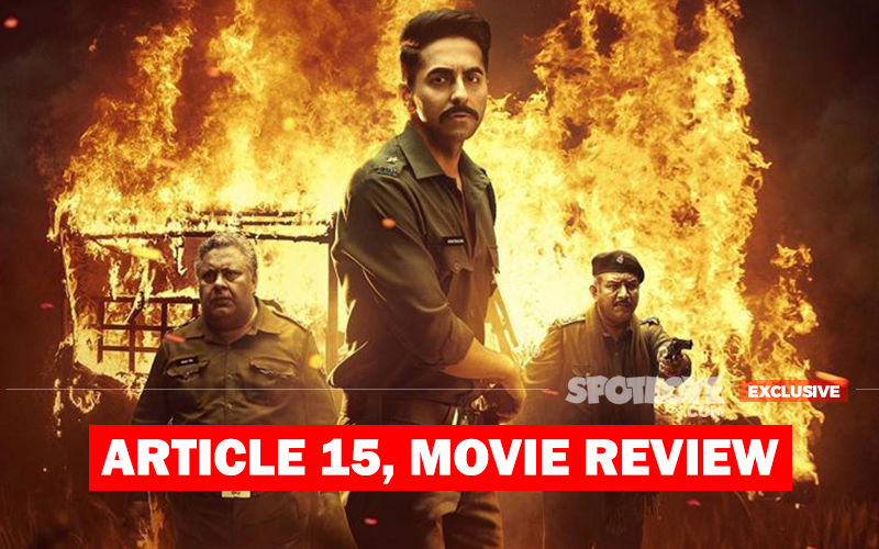 Article 15, Movie Review: This "What The F**k Is Going On Here?" Rape Investigation By Ayushmann Khurrana Has You Hooked