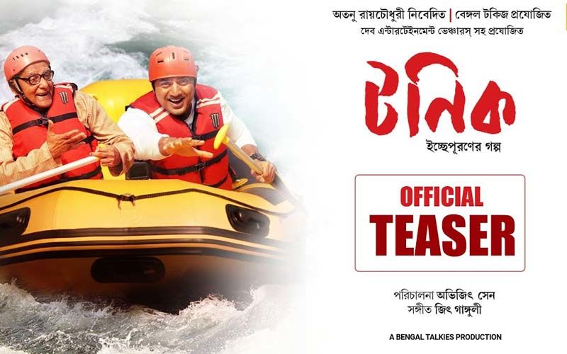 Tonic Teaser Starring Dev Adhikari, Paran Bandopadhyay Released