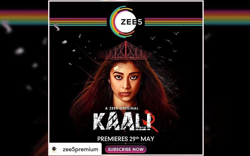 Paoli Dam Starrer Kaali Season 2 Has Made It To List Of Top Upcoming Web Series To Watch In Lockdown