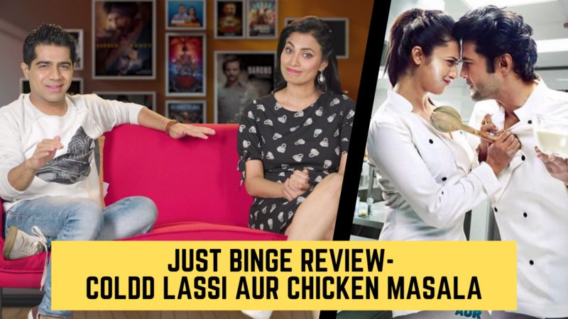 Binge Or Cringe: Is ALTBalaji’s Coldd Lassi Aur Chicken Masala Tasty Enough To Satiate Your Hunger?