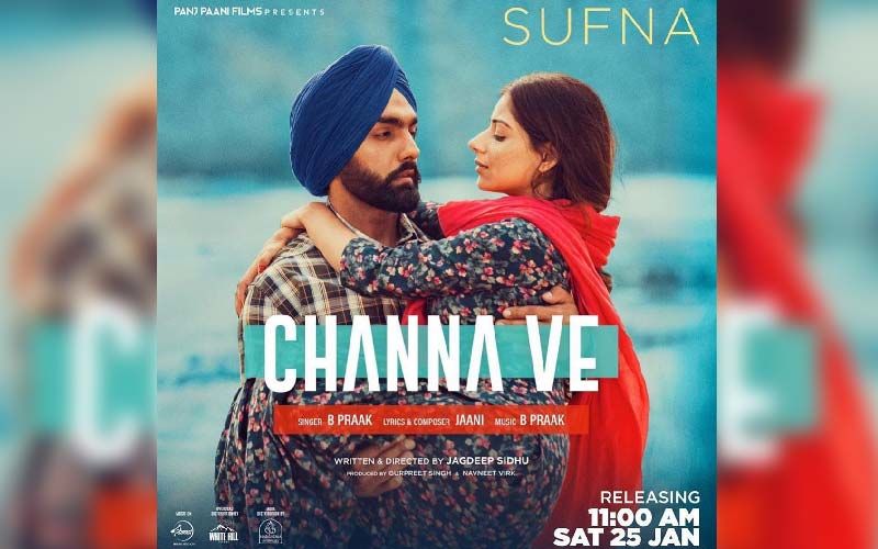 Channa Ve: Tune Into The Fab New Song From Sufna, Playing Exclusive on 9X Tashan