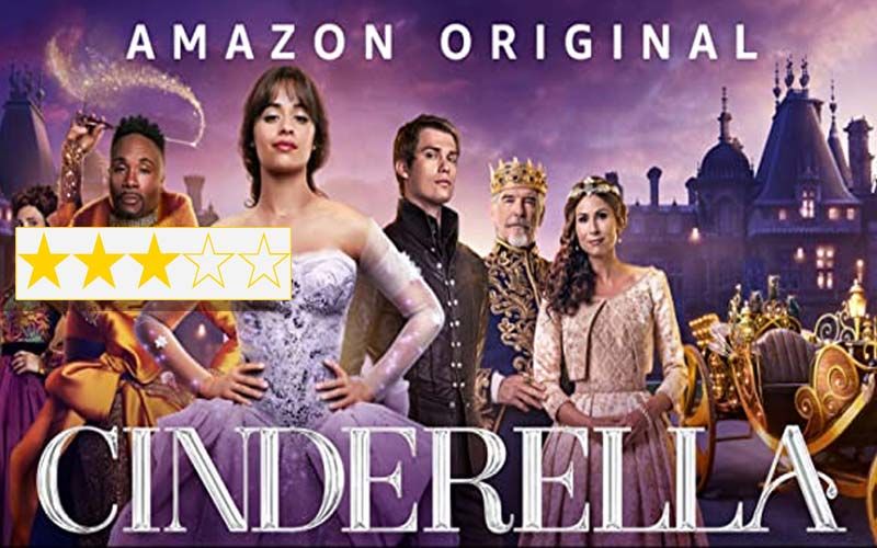 Cinderella Review: Ignore The Hooting, Saucy, Sassy And Sexy, Camila Cabello Starrer Is A Charmer