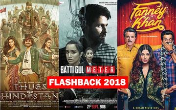 Disasters Of 2018: Thugs Of Hindostan, Batti Gul Meter Chalu, Fanney Khan