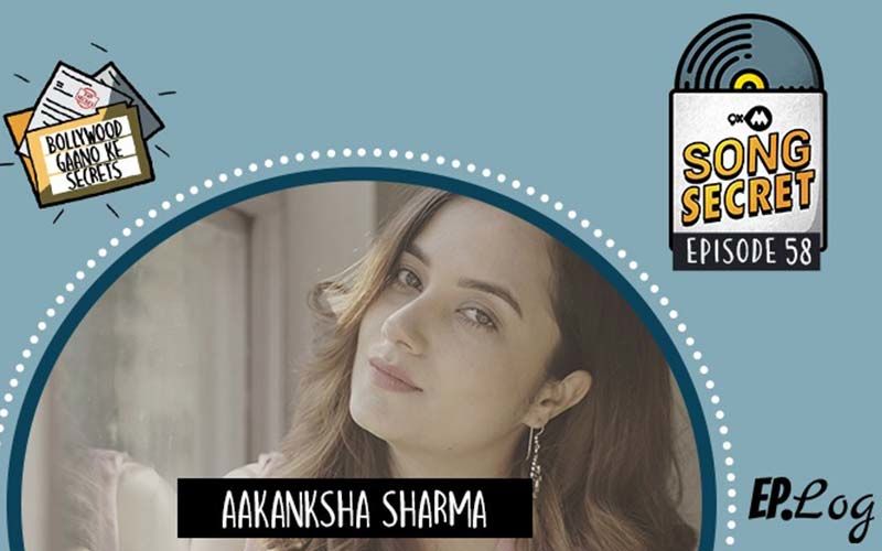 9XM Song Secret: Episode 58 With Aakansha Sharma