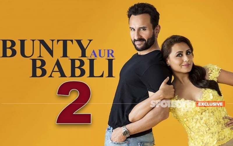 Coronavirus Impact: Rani Mukerji-Saif Ali Khan's Bunty Aur Babli 2 Song Shoot Cancelled For Today- EXCLUSIVE