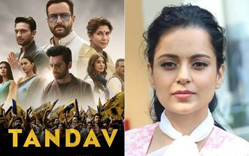 Tandav Row: Kangana Ranaut SLAMS Saif Ali Khan Starrer Web Series; Says Makers Must Be Jailed For ‘Torturing Viewer’