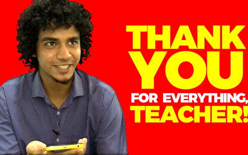When Was The Last Time You Said Thank You To Your Teacher?
