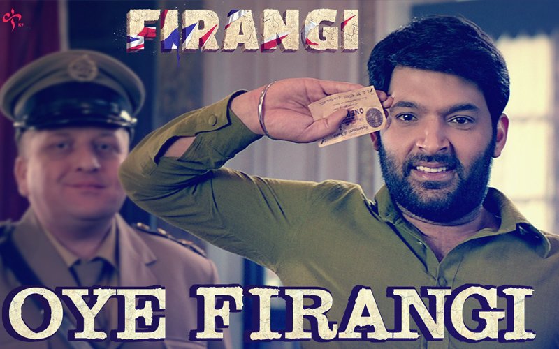 Firangi First Song: Kapil Sharma Puts On The Uniform With Pride In Oye Firangi