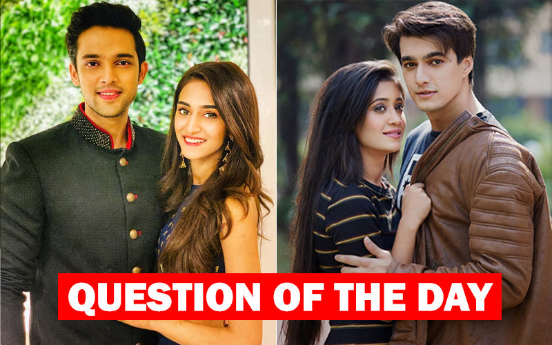 Which Couple's Chemistry Is More Evident: Erica Fernandes-Parth Samthaan Or Shivangi Joshi-Mohsin Khan?