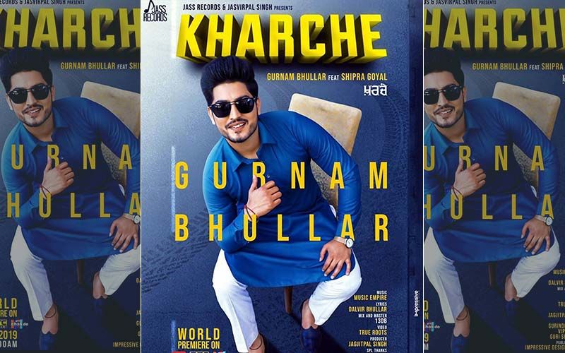 Gurnam Bhullar Ft. Shipra Goyal New Song ‘Kharche’ Is Out Now