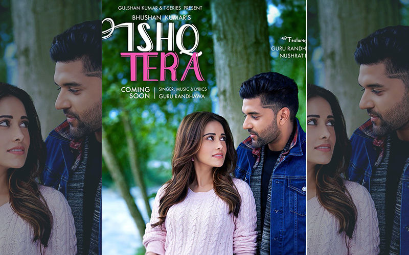 Guru Randhawa Shares Poster Of His Upcoming Song ‘Ishq Tera’ Featuring Nushrat Bharucha On His B’Day