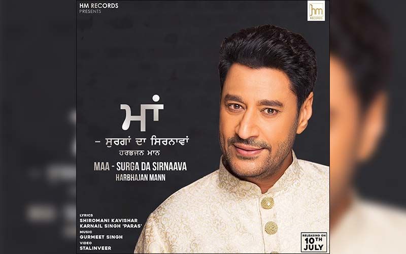 Harbhajan Mann Releases His Next Song Video 'Maa Surga Da Sirnaava'