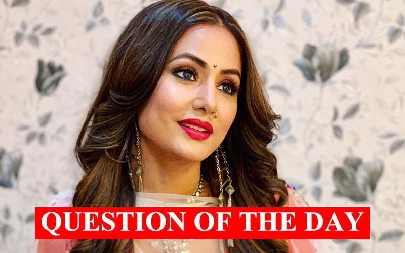 Will You Miss Hina Khan In Kasautii Zindagii Kay 2?