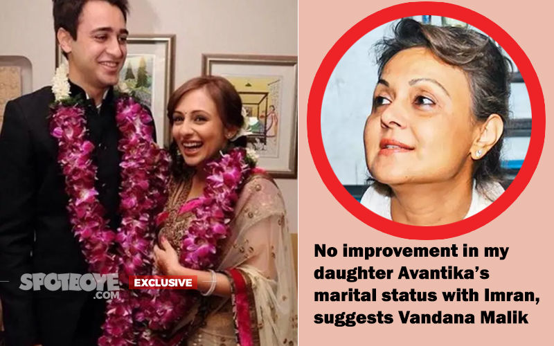 Imran Khan's Marriage Now In Choppier Waters: Mother-In-Law Vandana Malik Says, "Time Will Decide Whether My Daughter Avantika Reconciles With Him"