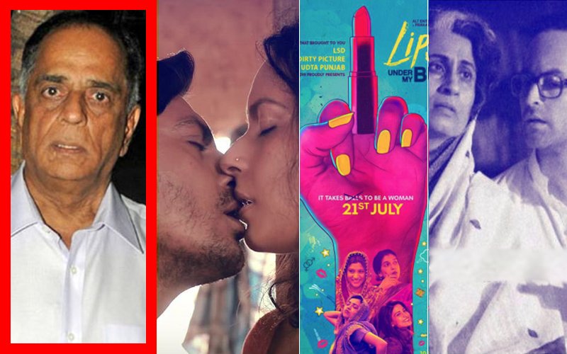 Reason For Pahlaj’s OUSTER: Babumoshai Bandookbaaz, Indu Sarkar Or Lipstick Under My Burkha?