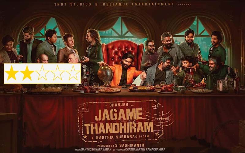 Jagame Thandhiram Review: Dhanush's Crime Drama Is A Tedious Story Served With Lot Of Style