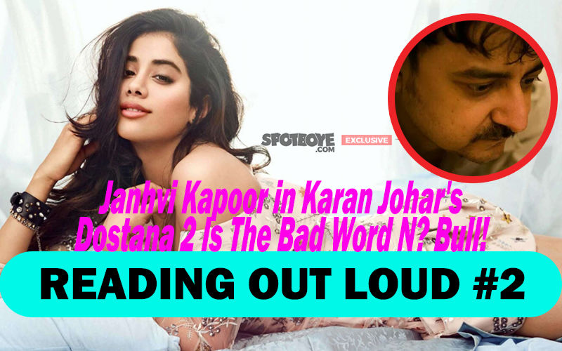 Janhvi Kapoor in Karan Johar's Dostana 2 Is The Bad Word N? Bull!