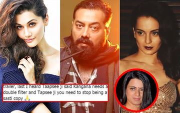 Anurag Kashyap Slams Rangoli For Calling Taapsee Pannu A "Sasti Copy" Of Kangana Ranaut