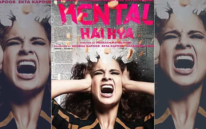 Kangana Ranaut Unhappy With Mental Hai Kya? After Manikarnika, Will The Actress Take Over This Project Too?