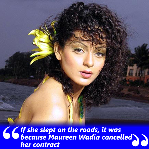 kangana ranaut contract was cancelled by maureen wadia