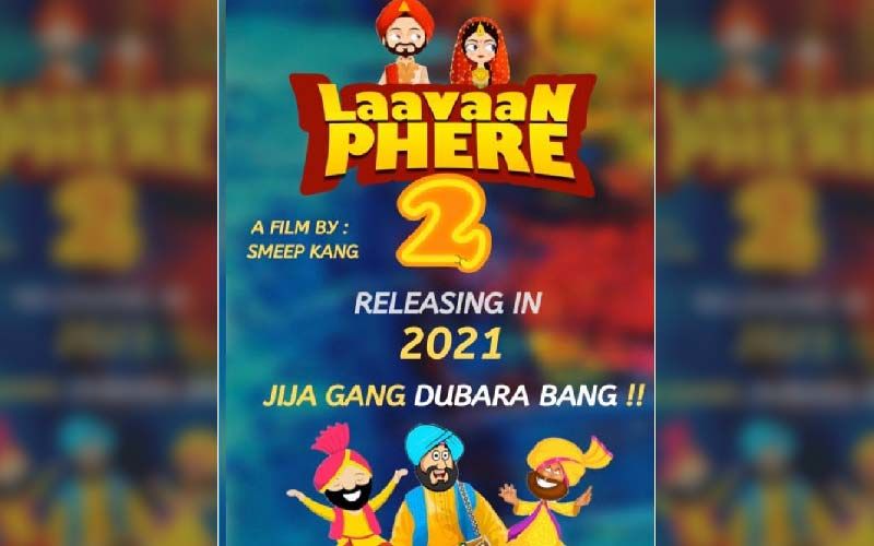 Laavaan Phere 2: Be Prepared For The Return Of The crazy Jija Gang In 2021