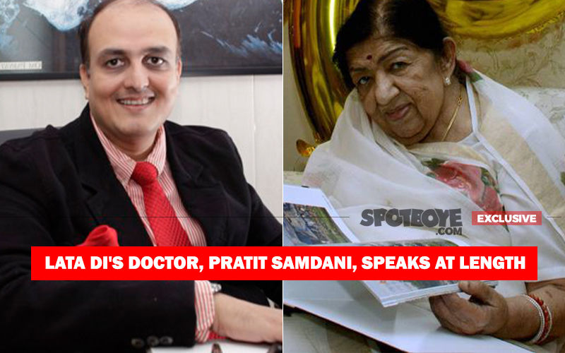 Lata Mangeshkar's Doctor, Pratit Samdani: She Was Brought In A Terrible Condition- But Gone Home Cheerful, Eating Food On Her Own, Without Oxygenation- EXCLUSIVE