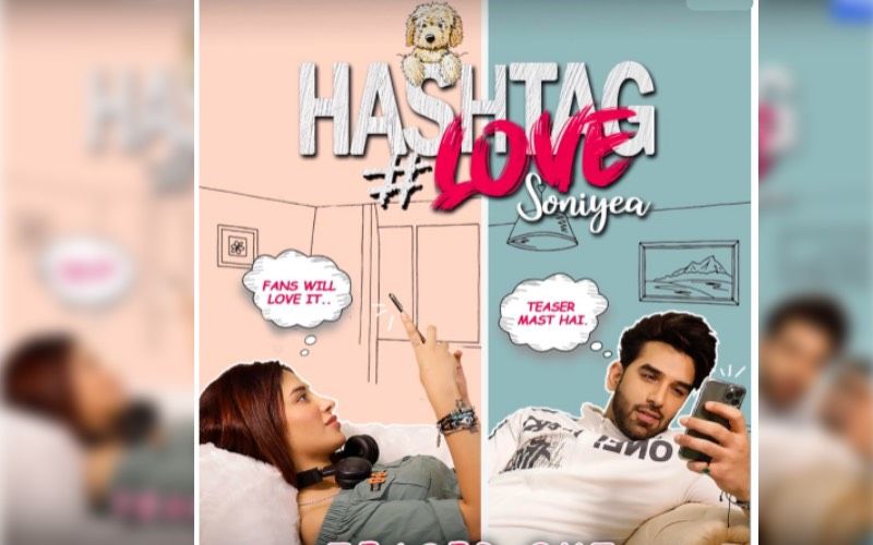 Hashtag Love Soniyea TEASER: Mahira Sharma And Paras Chhabra Ooze Pure Lockdown Love Goals – WATCH
