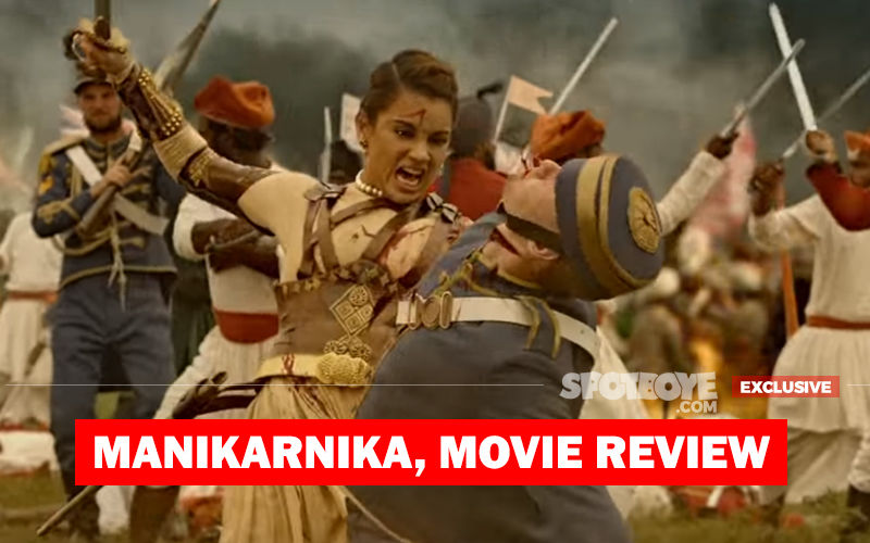 Manikarnika, Movie Review: I, Me, Myself. Kangana, Why Did You Direct This Yourself?