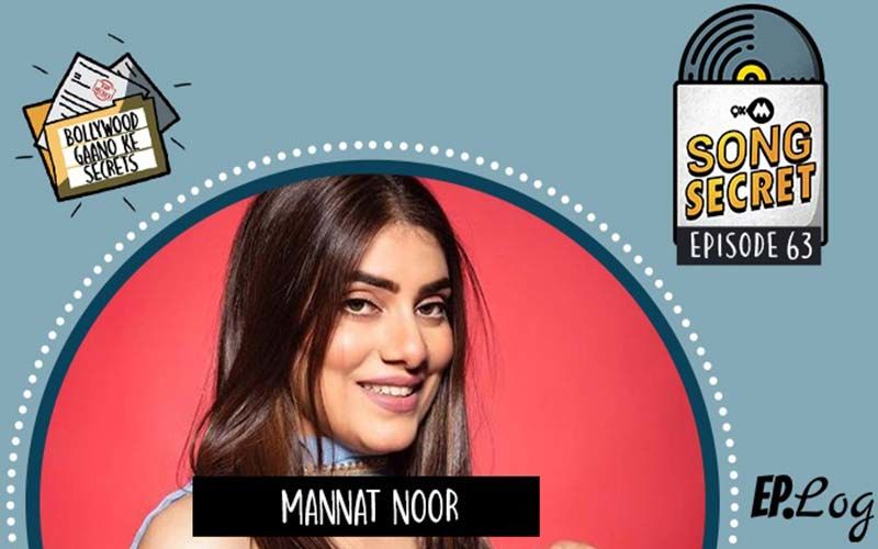 9XM Song Secret Podcast: Episode 63 With Singer Mannat Noor