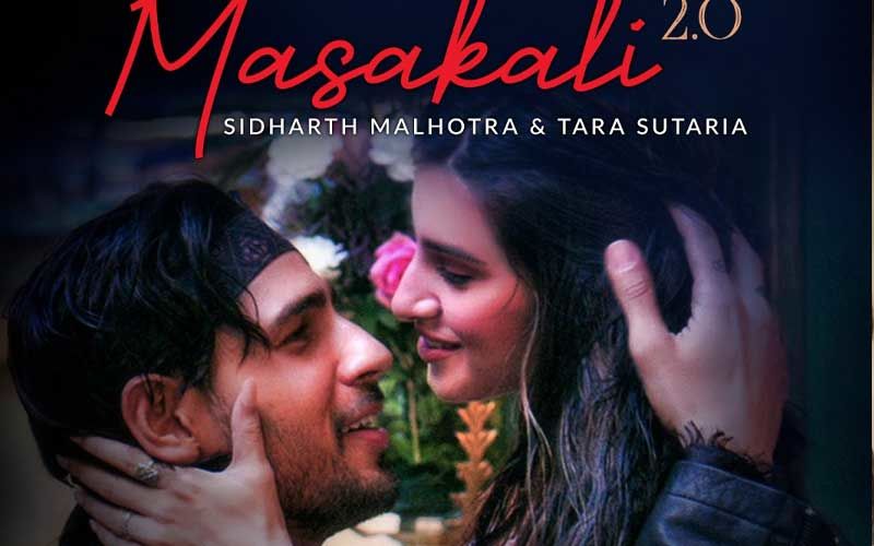 Masakali 2.0 Song: Sidharth Malhotra And Tara Sutaria's Electrifying Chemistry Is Unmissable -VIDEO