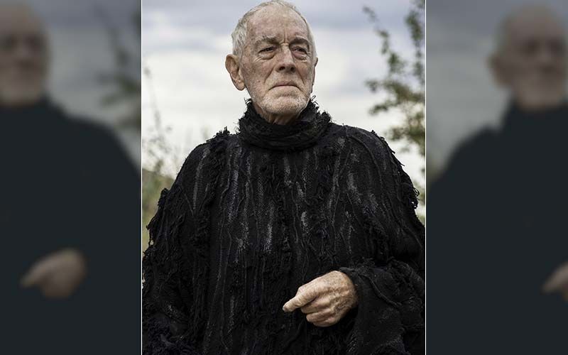 Game Of Thrones' Three-Eyed Raven Max Von Sydow Passes Away At The Age Of 90