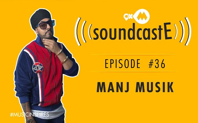 9XM SoundcastE- Episode 36 With Manj Musik
