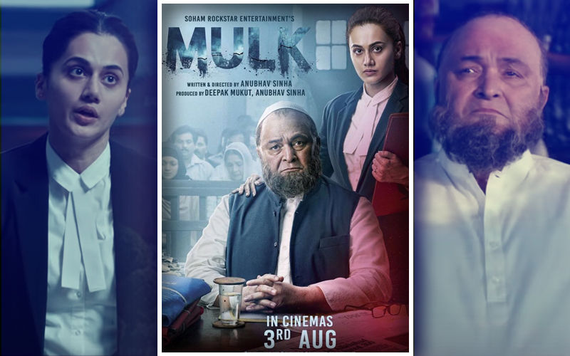 Mulk, Movie Review: You Need Balls To Do This Movie On Distrust & Hatred That's Killing Us