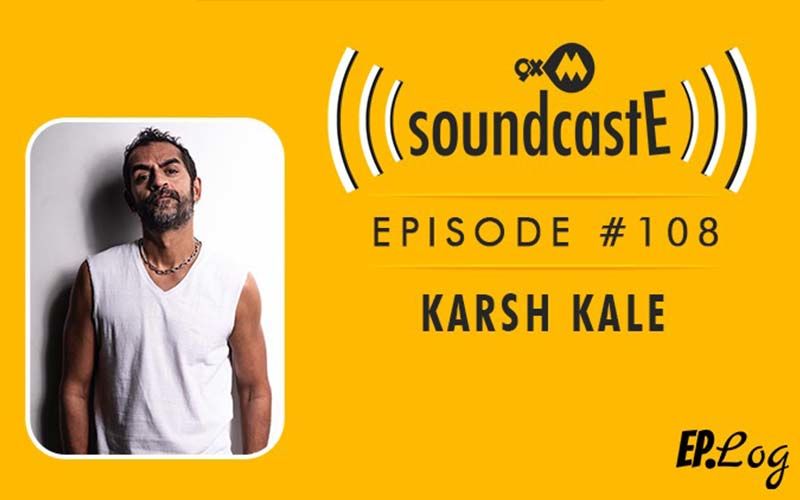 9XM SoundcastE: Episode 108 With Karsh Kale